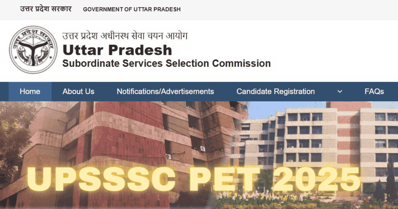 UPSSSC PET 2025: Eligibility, Exam Pattern, Syllabus and Complete Details